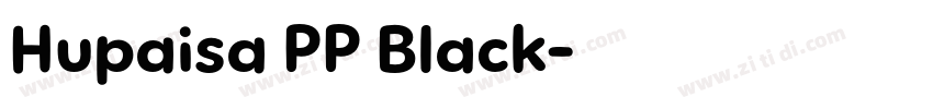 Hupaisa PP Black字体转换